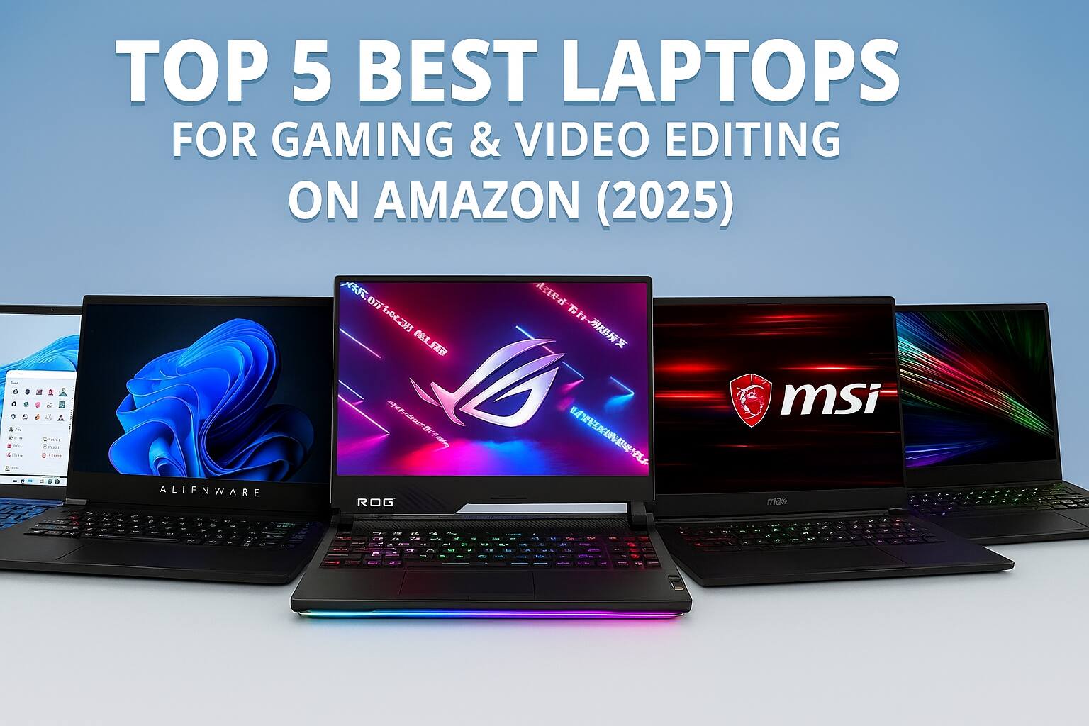 You are currently viewing Top 5 Best Laptops for Gaming & Video Editing on Amazon (2025)